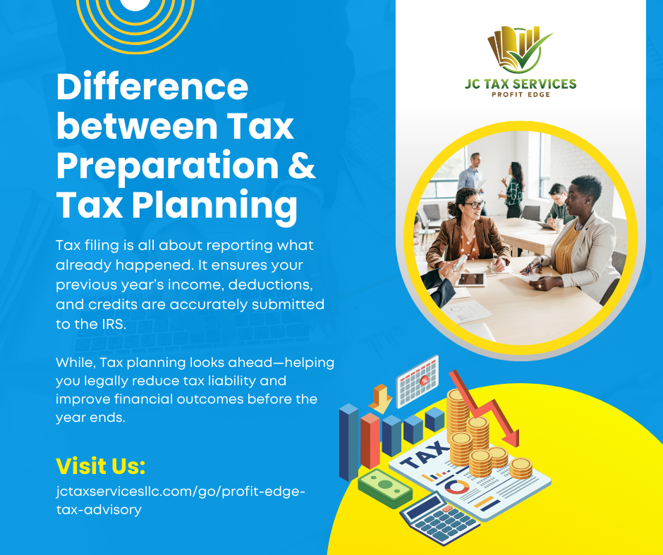 Tax planning vs tax filing - jc tax services | tax preparation + tax advisory profit edge tax advisory tax prep vs tax planning