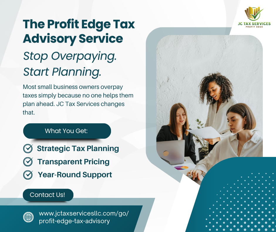 The profit edge tax advisory service - jc tax services | tax preparation + tax advisory profit edge tax advisory main service